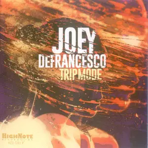 Joey DeFrancesco - Trip Mode (2015) {HighNote}