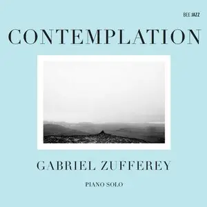 Gabriel Zufferey - Contemplation (2012)