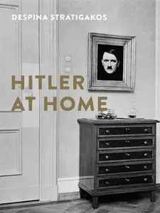 Hitler at Home (Repost)