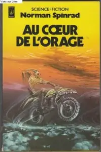 Au coeur de l’orage – Norman Spinrad