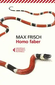 Max Frisch - Homo faber