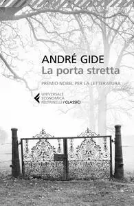 La porta stretta - Andre Gide