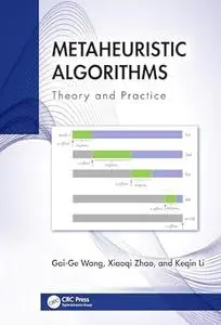 Metaheuristic Algorithms: Theory and Practice