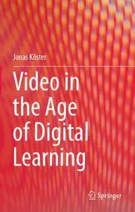 Video in the Age of Digital Learning (Repost)