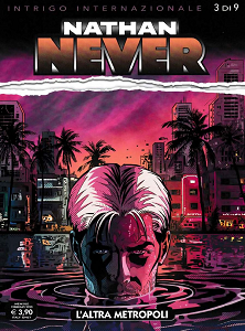 Nathan Never - Volume 345 - L'Altra Metropoli