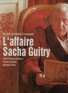 L'affaire Sacha Guitry (2007)