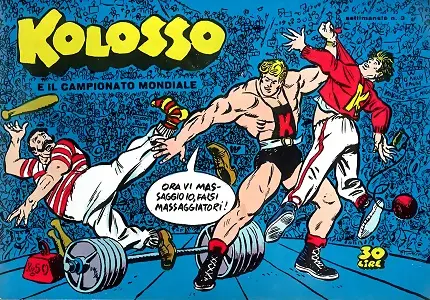 Kolosso - Volume 3 - Kolosso E Il Campionato Mondiale