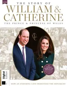 The Story of William & Catherine - 1st Edition - October 2023