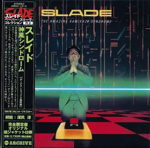 Slade - The Amazing Kamikaze Syndrome (1983) {2007, Japanese Limited Edition, Remastered}