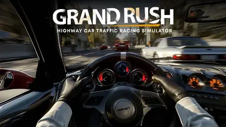 Grand Rush Highway Car Traffic Racing Simulator (2026) Update v1.0.2