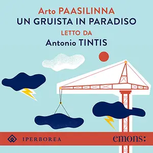 «Un gruista in paradiso» by Arto Paasilinna