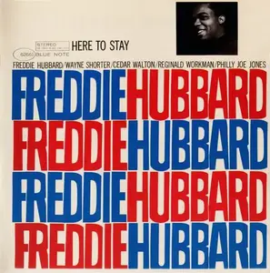 Freddie Hubbard - Here to Stay (1976) [RVG Edition 2006]