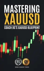 MASTERING XAUUSD: COACH DC'S XAUUSD BLUEPRINT