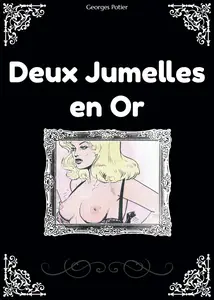 Deux Jumelles En Or (Couleur)