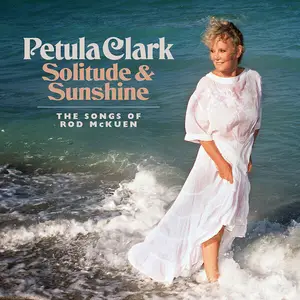 Petula Clark - Solitude & Sunshine - The Songs Of Rod McKuen (Expanded Edition) (2007/2025)