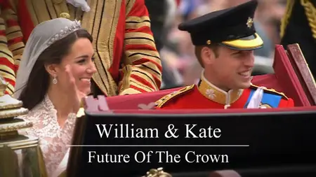 CH5. - William And Kate: Future of the Crown (2023)