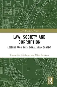 Law, Society and Corruption: Lessons from the Central Asian Context