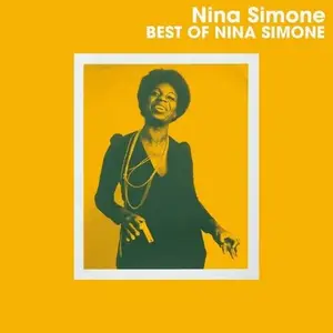 Nina Simone - Best of Nina Simone (2025)