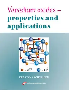 KRYSTYNA SCHNEIDER - Vanadium oxides - properties and applications