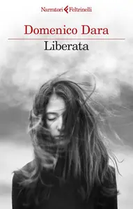 Domenico Dara - Liberata