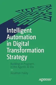 Intelligent Automation in Digital Transformation Strategy