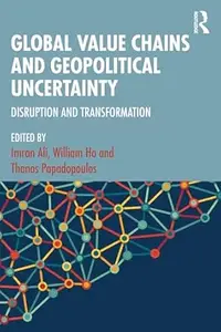 Global Value Chains and Geopolitical Uncertainty