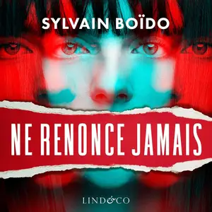 Sylvain Boïdo, "Ne renonce jamais"