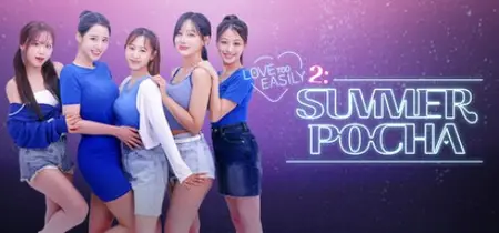 Love Too Easily 2 Summer Pocha (2026)