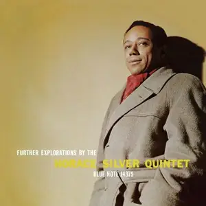 Horace Silver - Further Explorations By The Horace Silver Quintet (1958) [RVG Edition 2008]