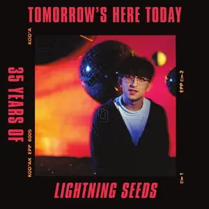 The Lightning Seeds - Tomorrow's Here Today (2024)