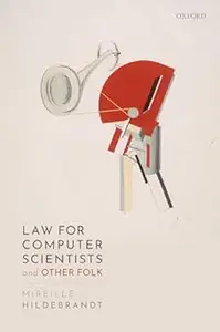 Law for Computer Scientists and Other Folk (Repost)