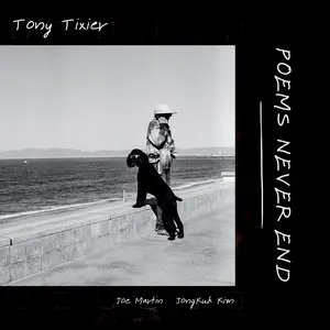 Tony Tixier - Poems Never End (2025) [Official Digital Download 24/96]