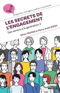 Les secrets de l'engagement - Olivier Truong, Pierre-André Bizien