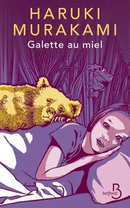 Haruki Murakami, "Galette au miel"
