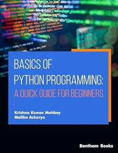 Basics of Python Programming: A Quick Guide for Beginners