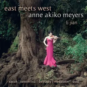 Anne Akiko Meyers & Li Jian - East Meets West (2026) [Official Digital Download]