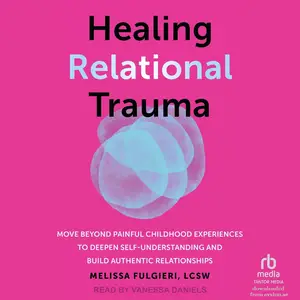 Healing Relational Trauma [Audiobook]