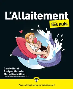 L'allaitement pour les Nuls - Carole Hervé, Evelyne Mazurier, Muriel Mermilliod