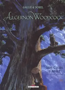 Algernon Woodcock - Tome 4 - Sept Cœurs d'Arran - Seconde partie