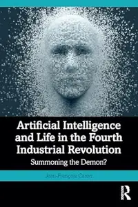 Artificial Intelligence and Life in the Fourth Industrial Revolution