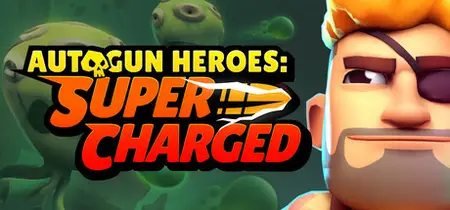 Autogun Heroes Supercharged (2025)