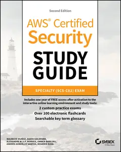 AWS Certified Security Study Guide: Specialty (SCS-C02) Exam (Sybex Study Guide), 2nd Edition