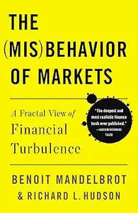 The Misbehavior of Markets: A Fractal View of Financial Turbulence