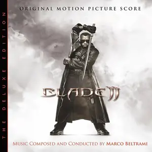 Marco Beltrami - Blade II Deluxe Edition (2024)