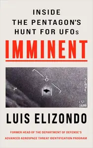 Imminent: Inside the Pentagon's Hunt for UFOs (UK Edition)