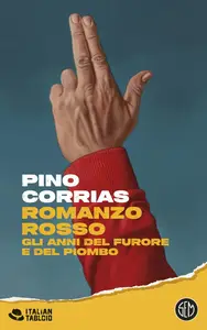 Pino Corrias - Romanzo rosso