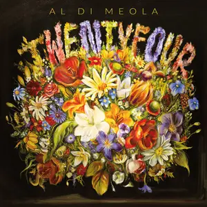 Al Di Meola - Twentyfour (2024) [Official Digital Download 24/96]