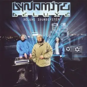 Dynamite Deluxe - Deluxe Soundsystem (2000)