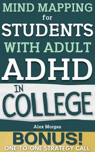 Mind Mapping for Students With Adult ADHD in College