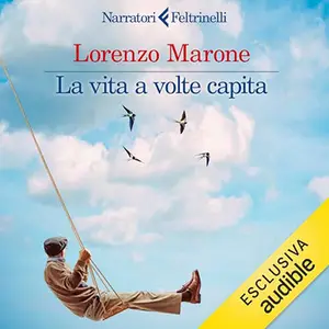 «La vita a volte capita» by Lorenzo Marone